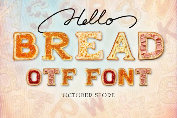 Bread Alphabet Font: A Creative Feast for Designers